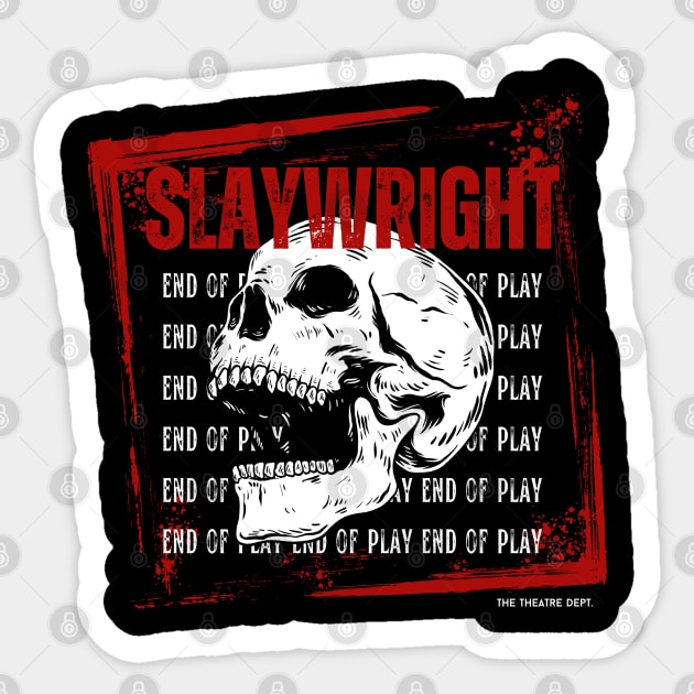Slaywright Sticker by CafeConCawfee